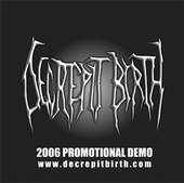 Decrepit Birth : 2006 Promo